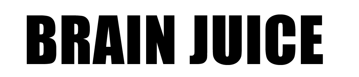 BRAIN JUICE